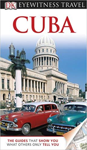 DK Eyewitness Travel Guide: Cuba, 2011